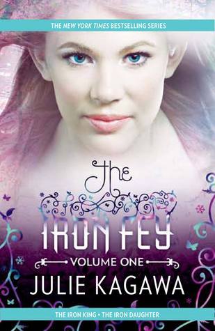 The Iron Fey Volume One