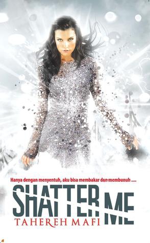 Shatter Me Indonesian