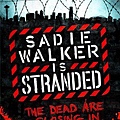 Sadie Walker is Stranded