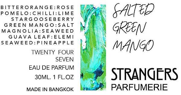 【Strangers Parfumerie】Salted Green Mango (鹽漬青芒果)1.jpg 【Strangers Parfumerie】Salted Green Mango (鹽漬青芒果)1.jpg