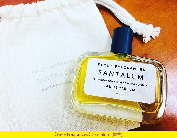 Fiele Fragrances】Santalum (檀香) @ 香水評論報台Chris Perfume