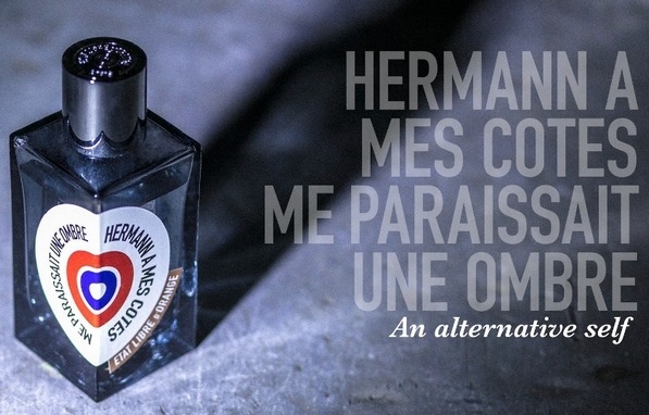 【Etat Libre d’Orange】Hermann A Mes Cotes Me Paraissait Une Ombre1.jpg 【Etat Libre d’Orange】Hermann A Mes Cotes Me Paraissait Une Ombre1.jpg