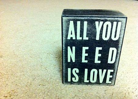 all you need is love