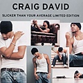 Craig David - Slicker Than Your Average