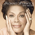 Dionne Warwick - Why We Sing