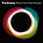 Enemy, The-Music For The People.jpg