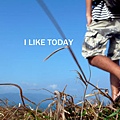 I LIKE TODAY_旅