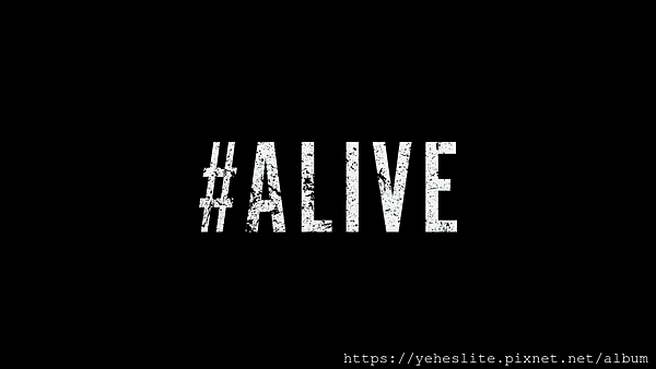 <Netflix電影>ALIVE- 活屍吃人惡夢再度來襲!