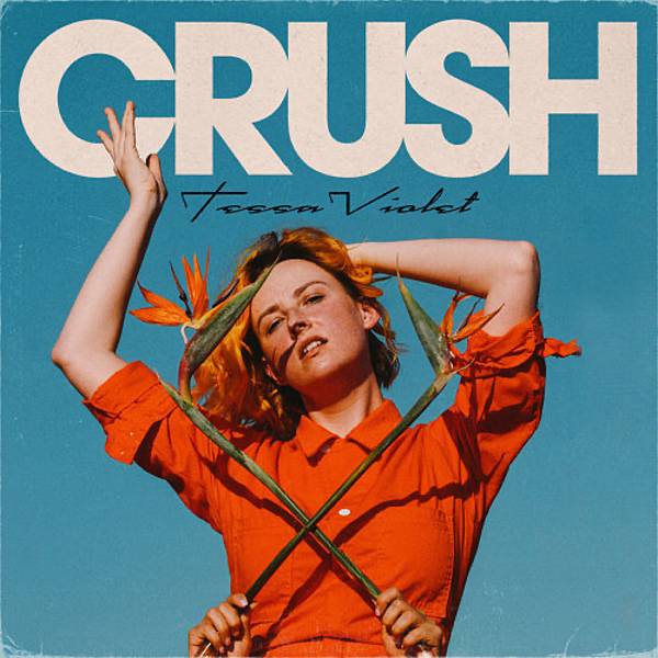 Crush Tessa Violet 中英歌詞翻譯 妤ㄓ的歌詞翻譯部落格 痞客邦 Crush Tessa Violet 中英歌詞翻譯 妤ㄓ的歌詞翻譯部落格 痞客邦