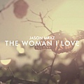 [Single]Jason Mraz – The Woman I Love