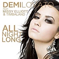 Demi Lovato & Missy Elliott & Timbaland - All Night Long