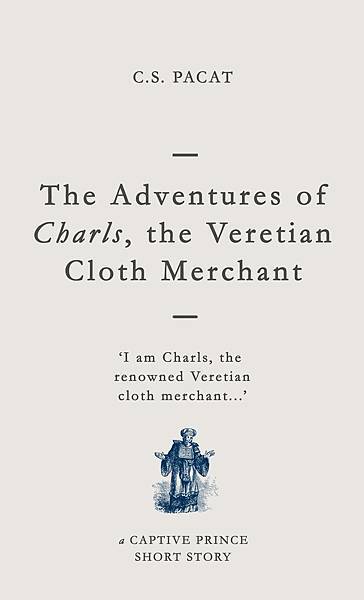 墮落王子外傳:貿險之旅 The Adventures of Charls, the Veretian Cloth Merchant 墮落王子外傳:貿險之旅 The Adventures of Charls, the Veretian Cloth Merchant