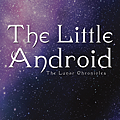 月族前傳：人魚之音 The Little Android