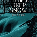 那年雪深幾呎 The Deep, Deep Snow